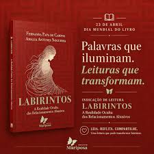 Labirintos, A Realidade Oculta dos Relacionamentos Abusivos